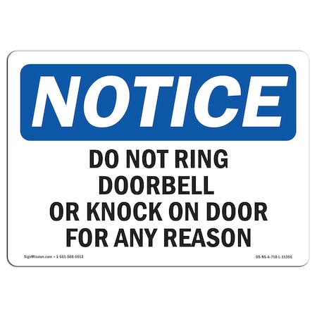 Signmission OSHA Sign, 7" H, 10" W, Rigid Plastic, Do Not Ring Doorbell Or Knock On Door For Sign, Landscape OS-NS-P-710-L-11355